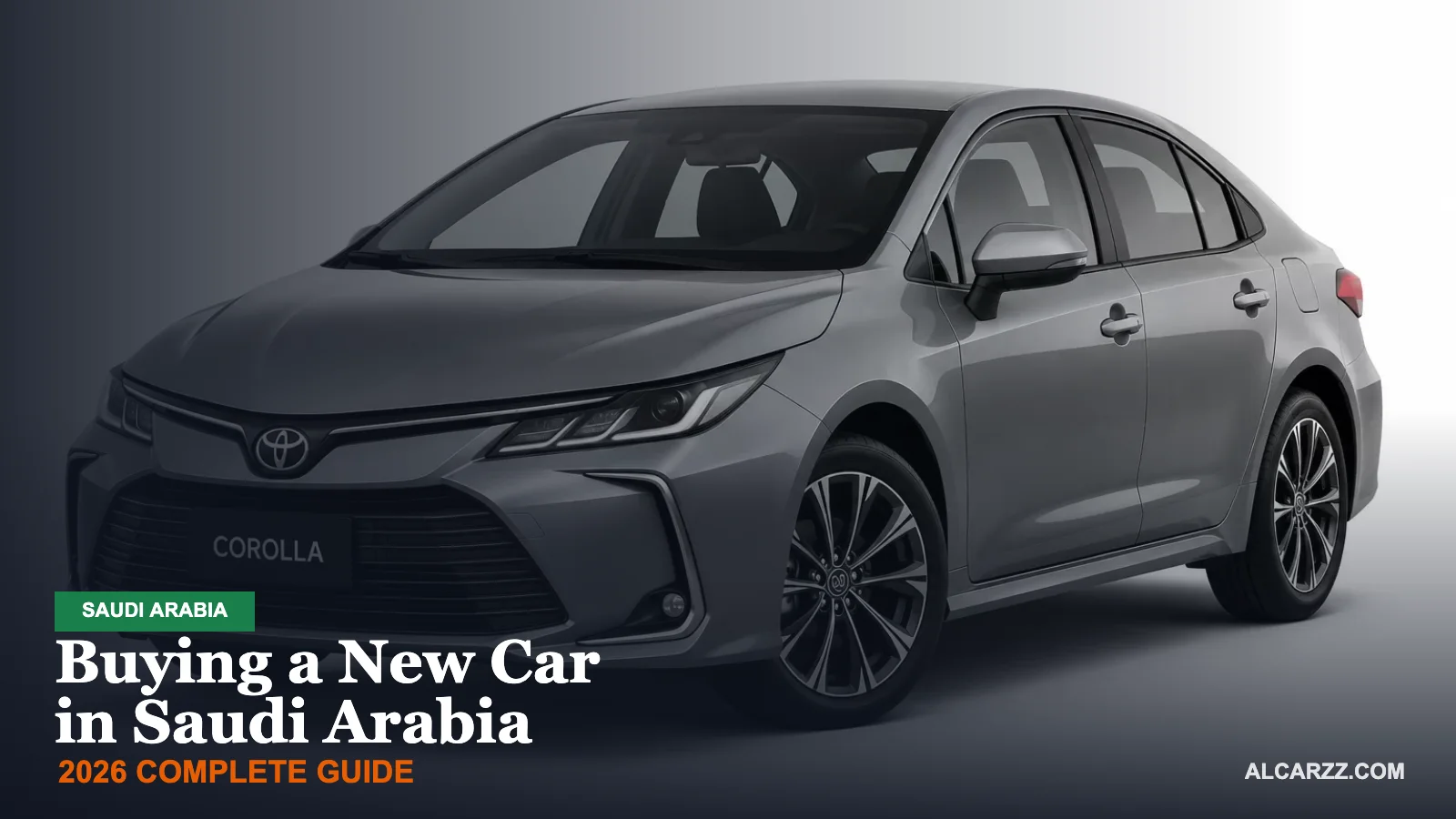 Buying a New Car in Saudi Arabia (2026): The Complete Guide